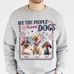 We The People Love Dogs - Personalized Shirt