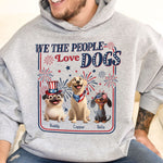 We The People Love Dogs - Personalized Shirt