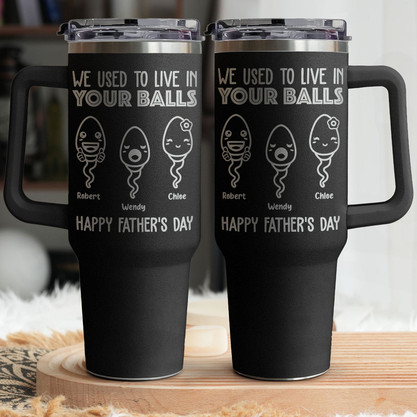 We Used To Live In Your Balls - Personalized 40oz Tumbler