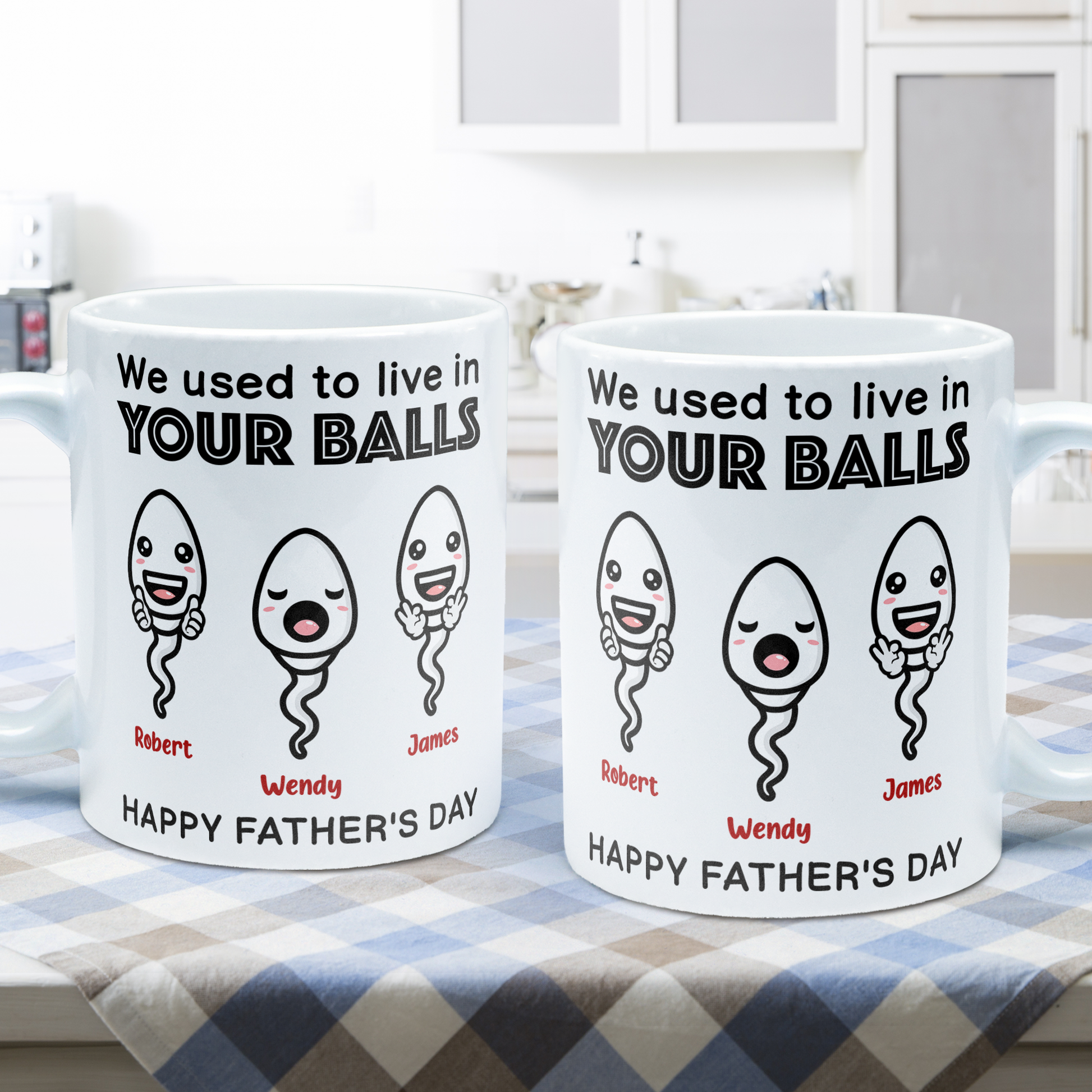 We Used To Live In Your Balls - Personalized Mug - Birthday Father's Day Gift For Dad, Step Dad - Gift From Sons, Daughters, Wife