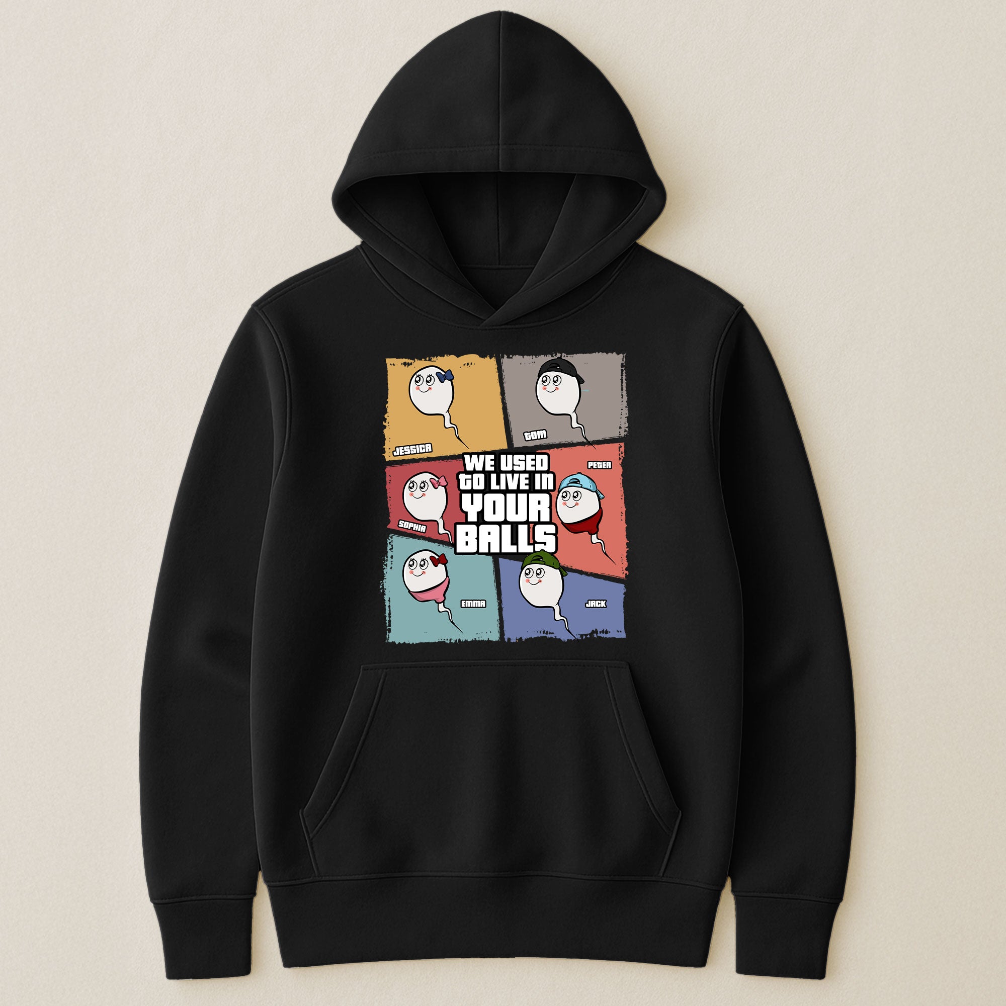 We Used To Live In Your Balls - Personalized Shirt
