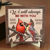 We Will Always Be With You - Personalized Shaped 2 Layers Wooden Plaque