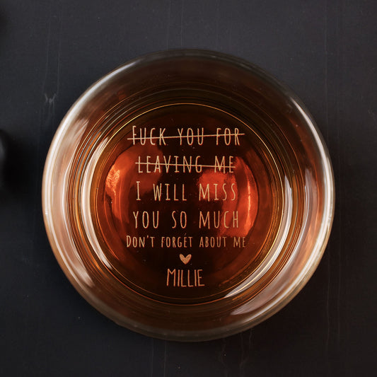 We Will Miss You So Much Funny - Personalized Engraved Whiskey Glass