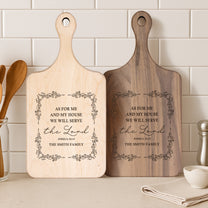 We Will Serve The Lord - Joshua 24:15 - Personalized Paddle Cutting Board