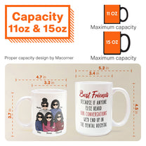 We'd End Up In The Mental Hospital - Personalized Mug - Birthday & Christmas Gift For BFF, Besties, Best Friends, Sisters