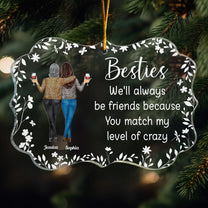 We'll Always Be Friends - Personalized Acrylic Ornament