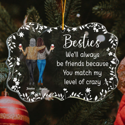 We'll Always Be Friends - Personalized Acrylic Ornament