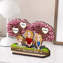 We-Love-You-Mothers-Day-Gift-For-Her-Wife-Mom-Personalized-Wooden-Plaque-2
