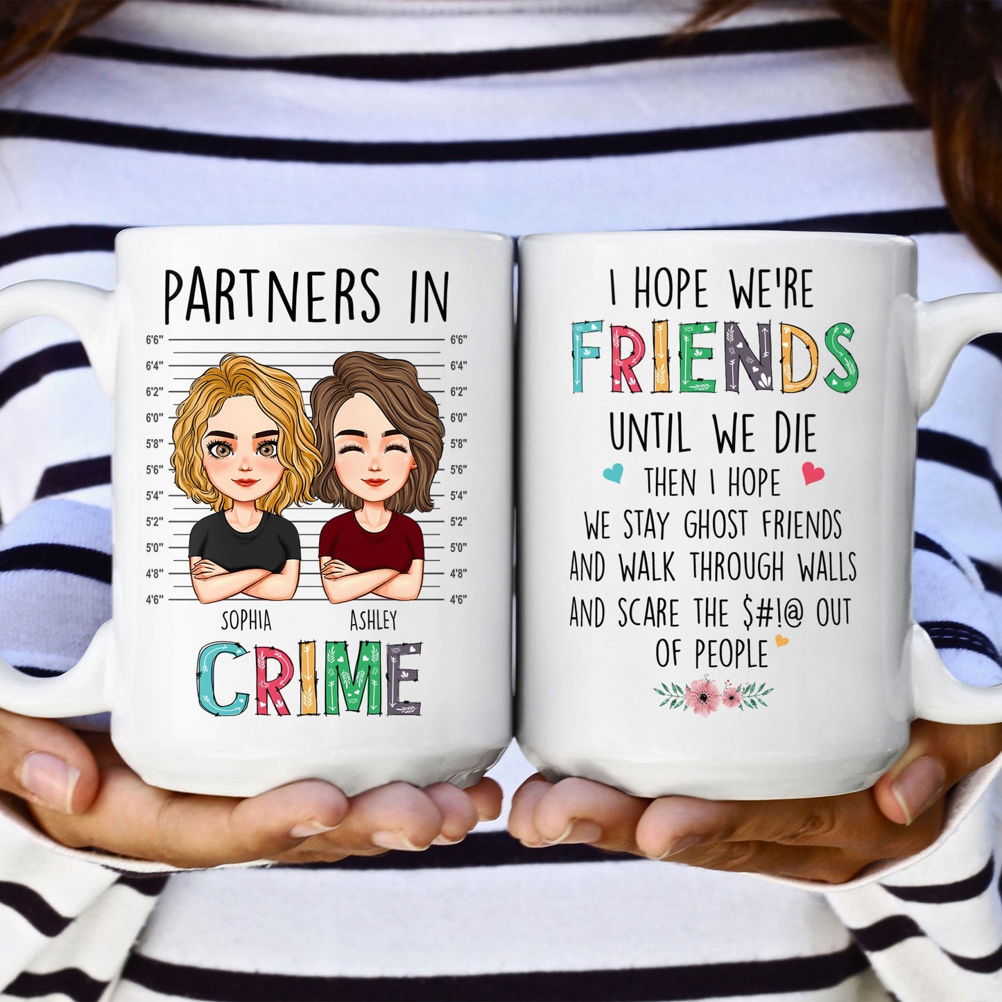 We're Friends Until We Die - Personalized Mug