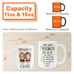 We're Friends Until We Die - Personalized Mug