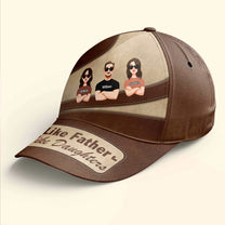 Like Father Like Daughters - Personalized Classic Cap