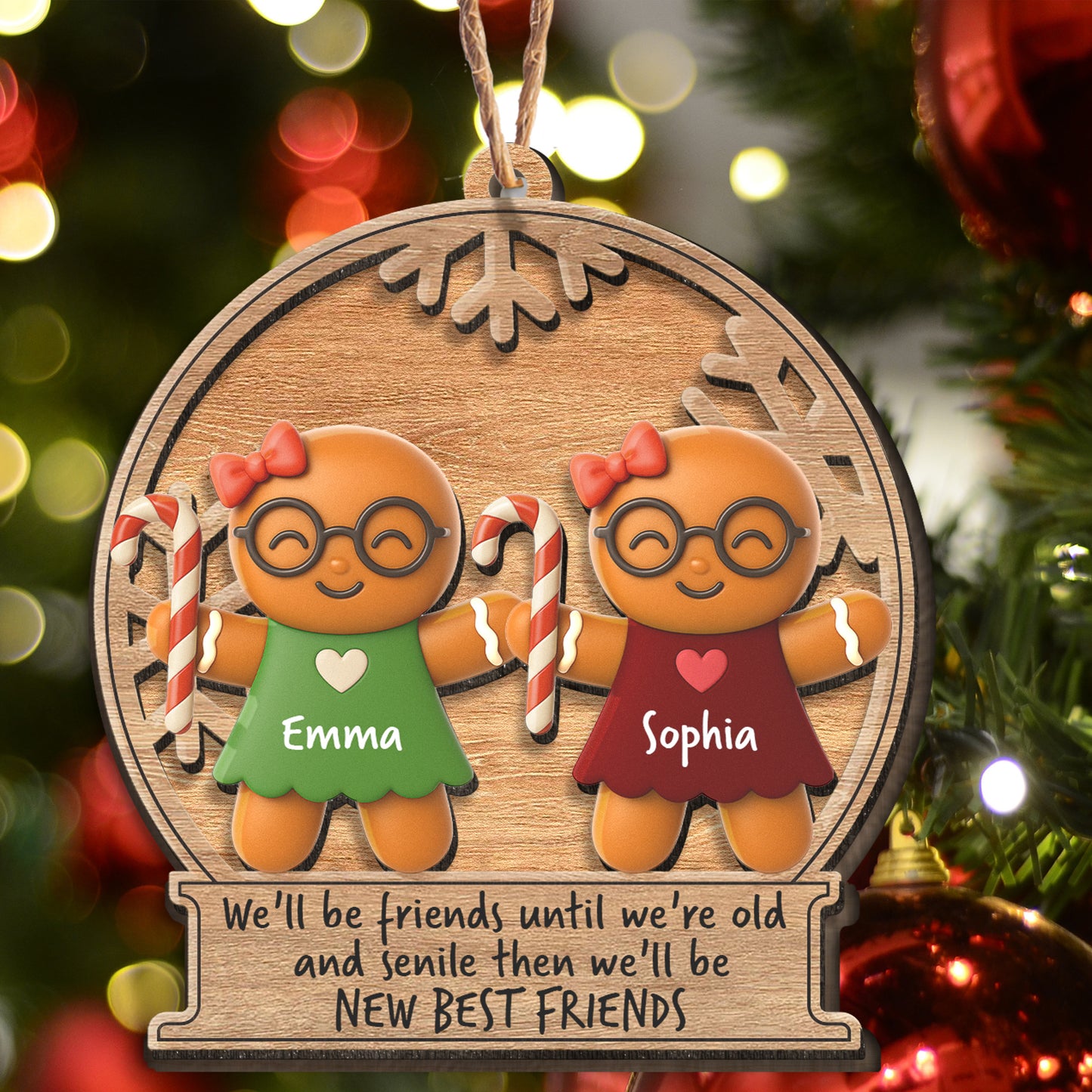 We'll Be Friends Until We're Old - Personalized Wooden Ornament
