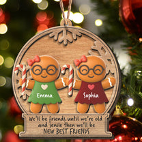 We'll Be Friends Until We're Old - Personalized Wooden Ornament