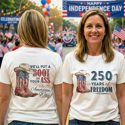 We'll Put A Boot In Your Ass The American Way - Shirt