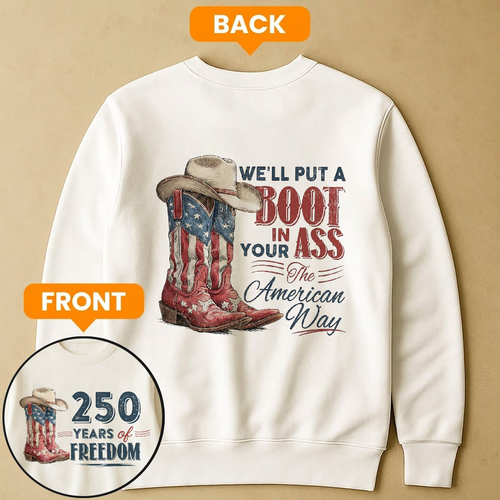 We'll-Put-A-Boot-In-Your-Ass-The-American-Way-Shirt-5