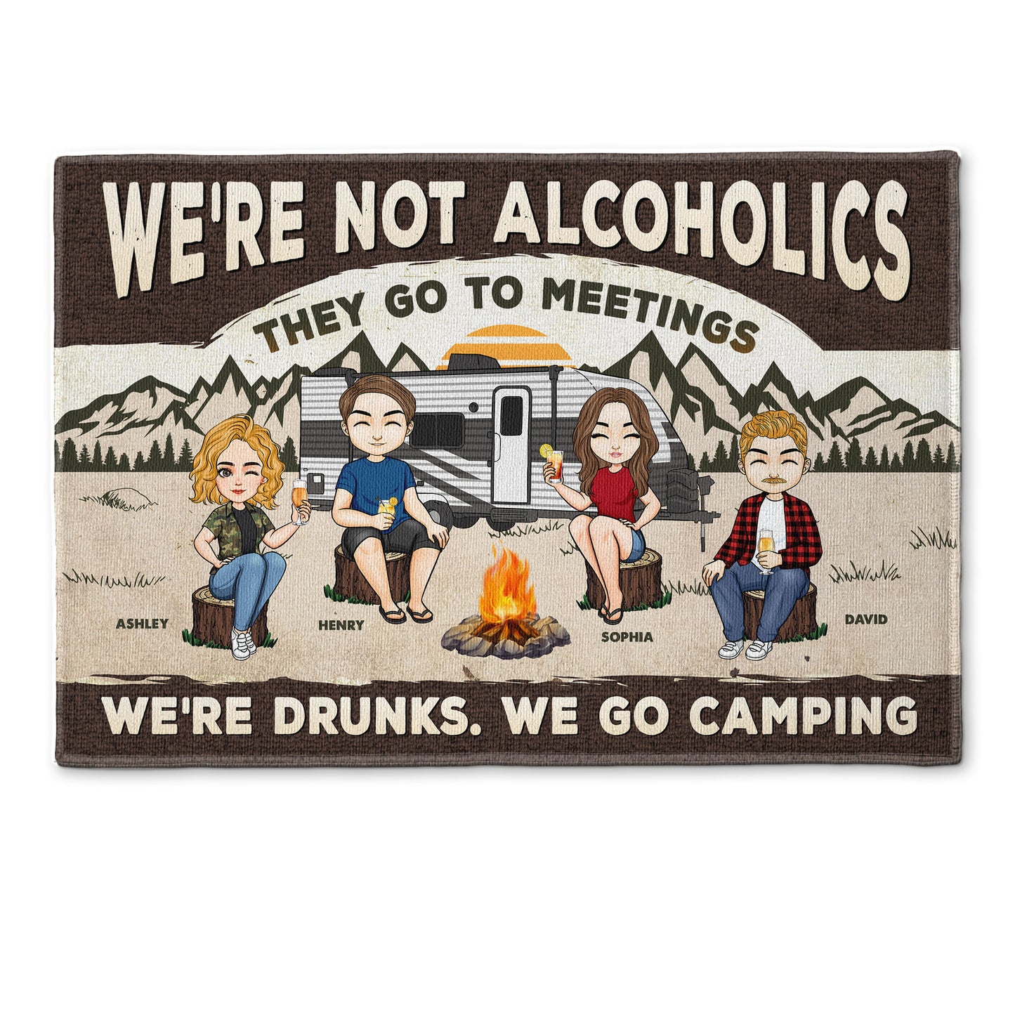 We're Not Alcoholics. We Go Camping. - Personalized Doormat