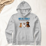 We're Yours No Returns Or Refunds - Personalized Shirt