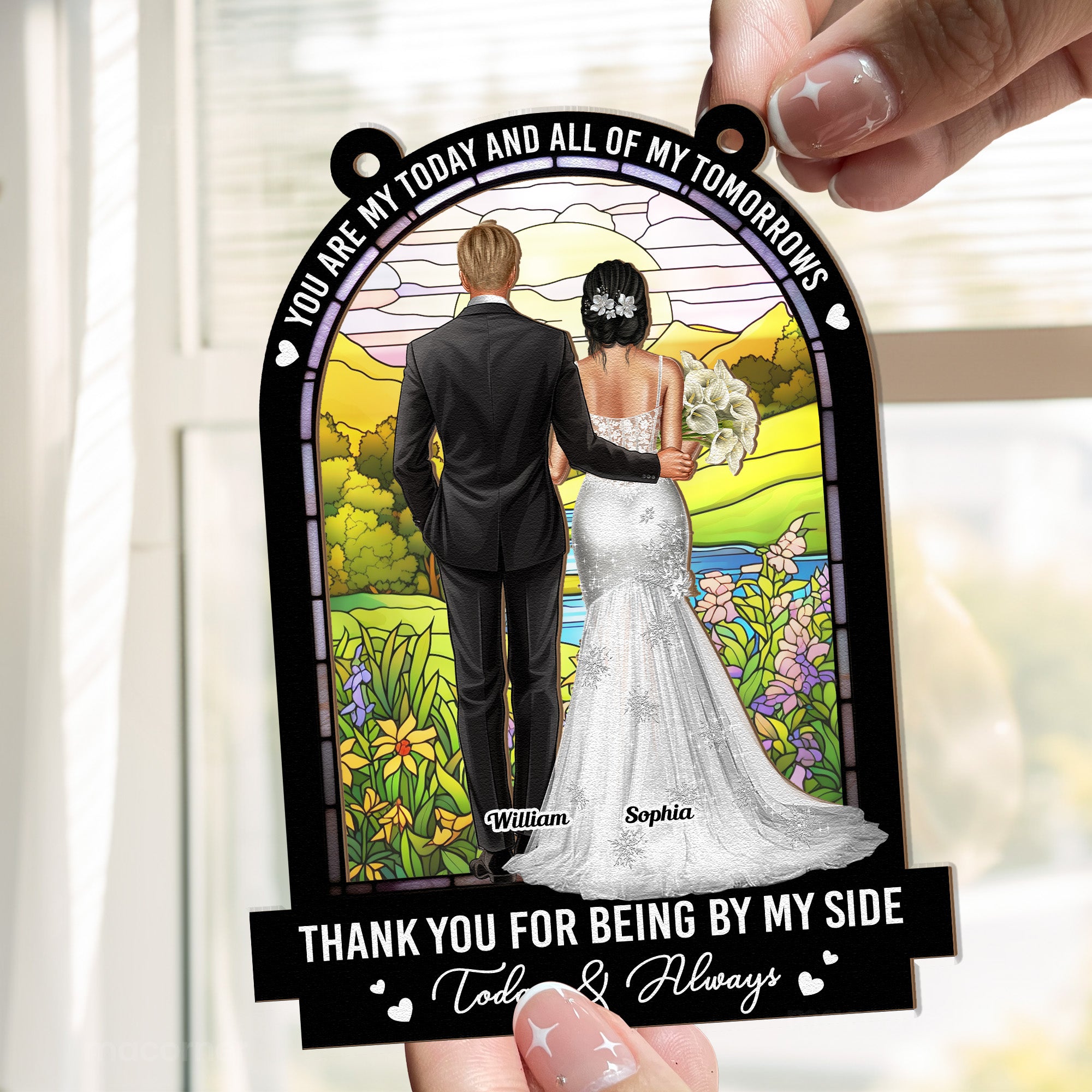 Wedding Gift All Of My Tomorrows - Personalized Window Hanging Suncatcher Ornament