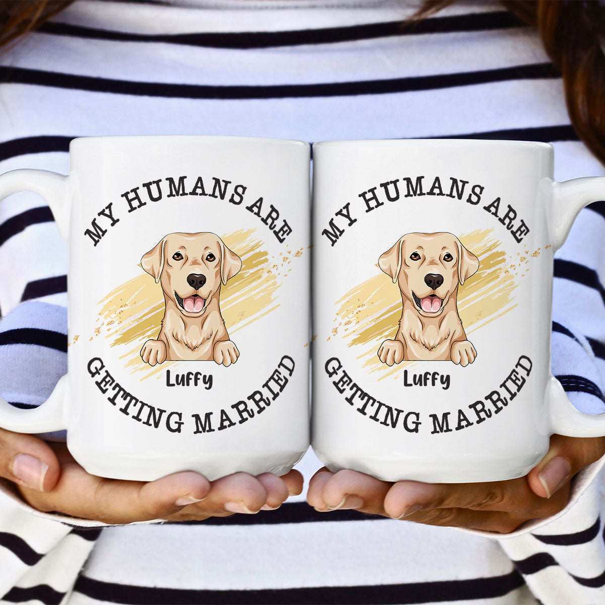 Wedding Gifts - My Humans Are Getting Married - Personalized Mug