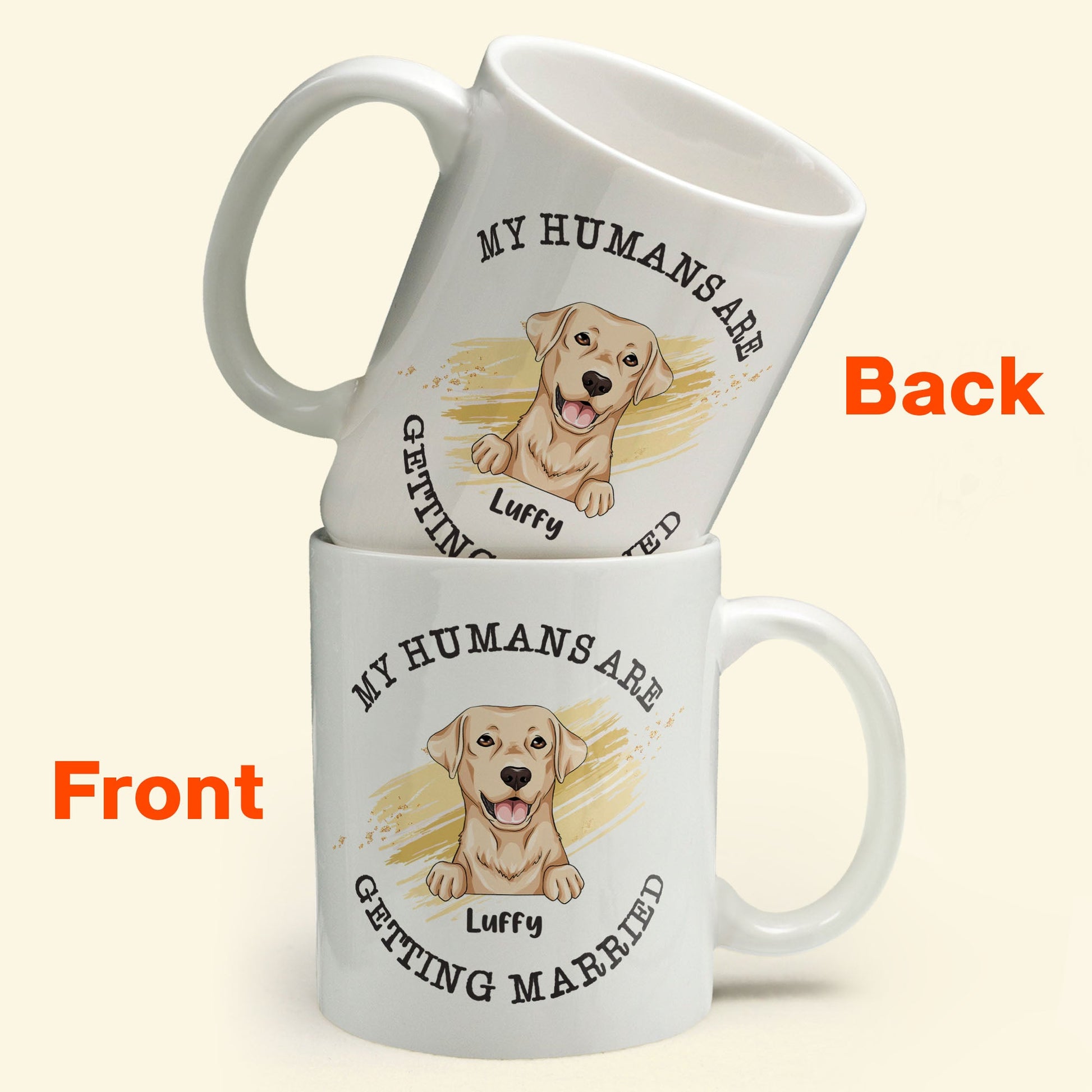 Wedding Gifts - My Humans Are Getting Married - Personalized Mug