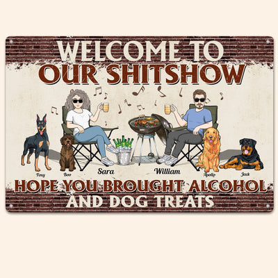 Welcome To Our Shitshow - Personalized Metal Sign