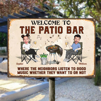 Welcome And Listen To The Good Music  - Personalized Metal Photo Sign