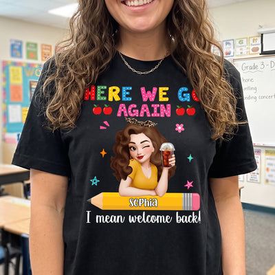 Welcome Back Teacher Funny Back To School - Personalized Shirt