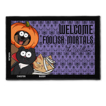 Welcome Foolish Mortals - New Version - Personalized Doormat