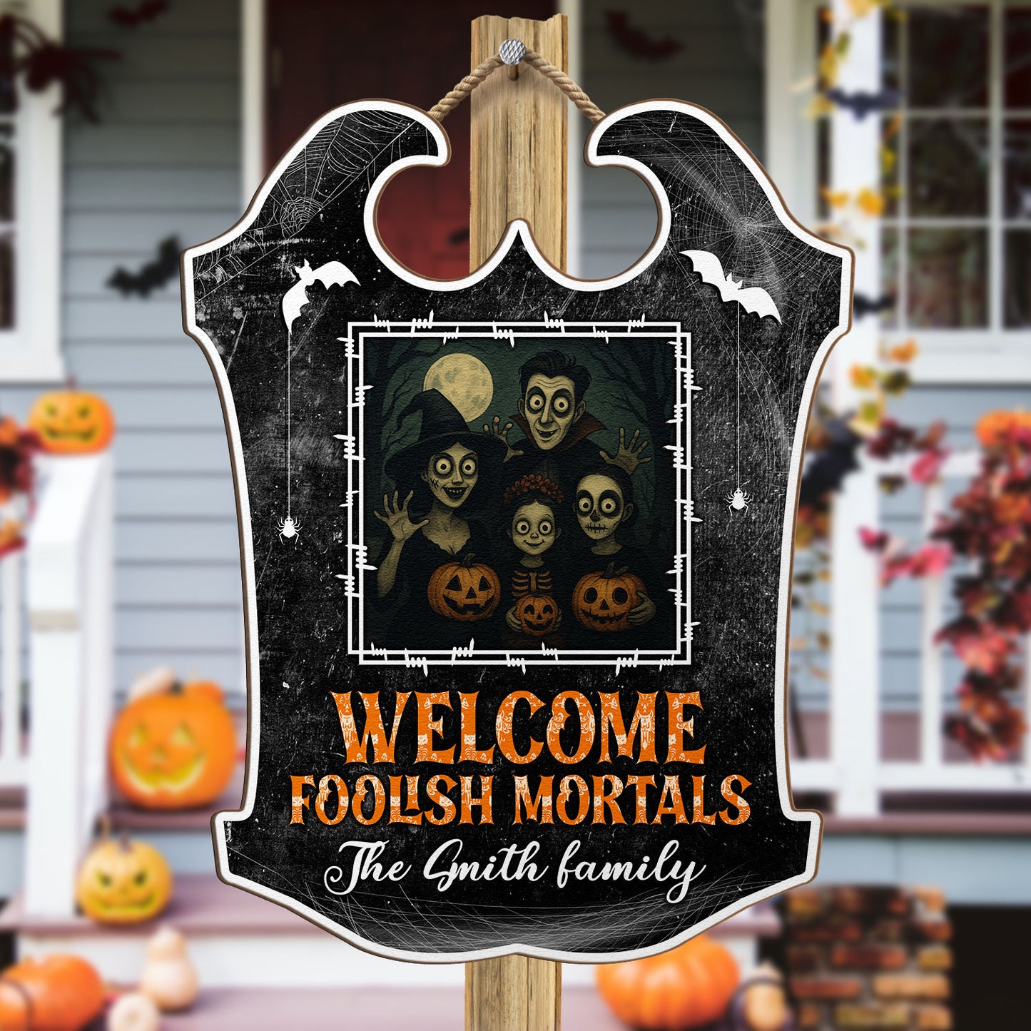 Welcome Foolish Mortals - Personalized Wood Photo Sign