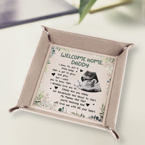 Welcome Home, Daddy I Know I'm Just A Little Bump - Personalized Photo Leather Valet Tray