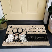 Welcome Hope You Like Cats - Personalized Doormat