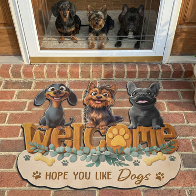 Welcome Hope You Like Dogs - Personalized Doormat