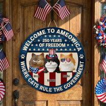Welcome To Ameowica - 250 Years Of Freedom - Personalized Wood Sign