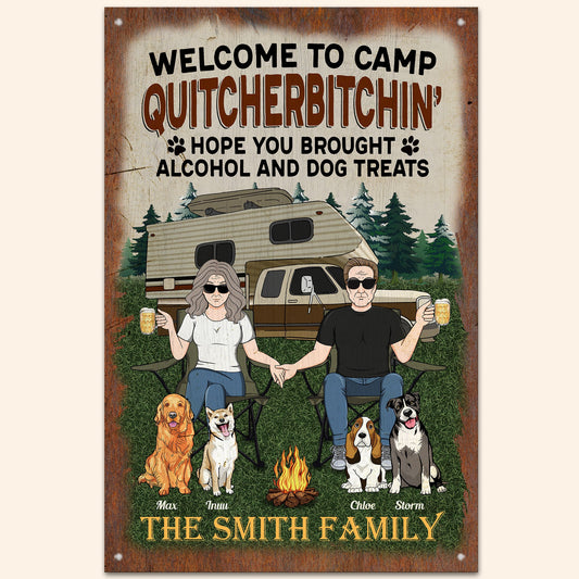 Welcome To Camp Quitcherbitchin - Personalized Metal Sign