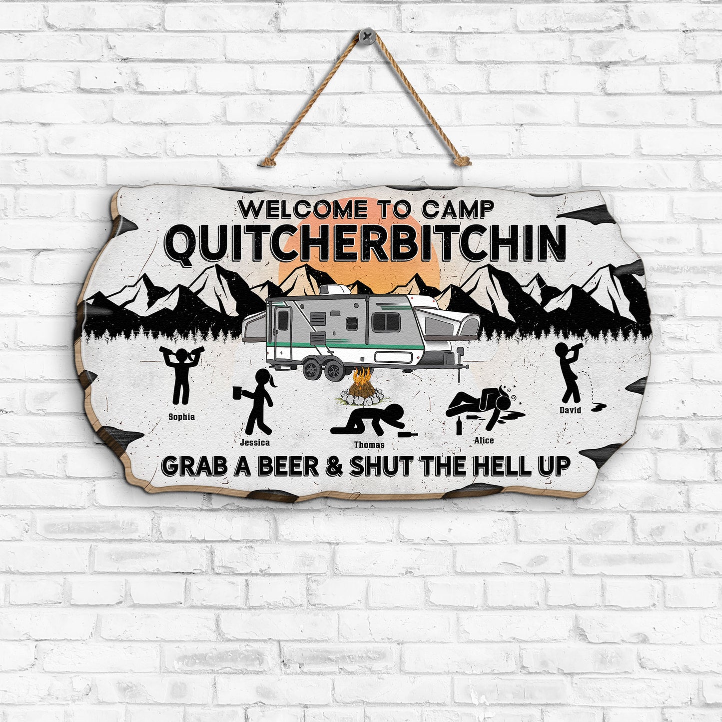 Welcome To Camp Quitcherbitchin - Personalized Wood Sign