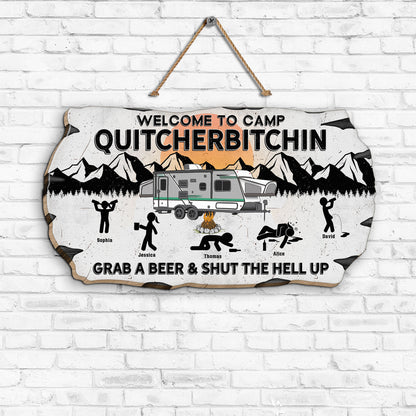 Welcome To Camp Quitcherbitchin - Personalized Wood Sign