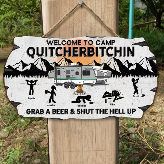 Welcome To Camp Quitcherbitchin - Personalized Wood Sign