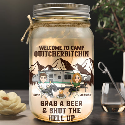 Welcome To Camp Quitcherbitchins - Personalized Mason Jar Light