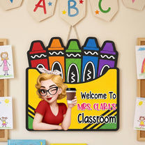 Welcome To Classroom Crayon Box - Personalized Wood Sign