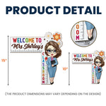 Welcome To My Class Teacher Gift Back To School - Personalized Door Corner Wood Sign