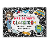 Welcome To My Classroom - Personalized Doormat