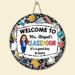 Welcome To My Classroom - Personalized Wood Sign