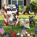 Welcome To My House - Personalized Metal Sign