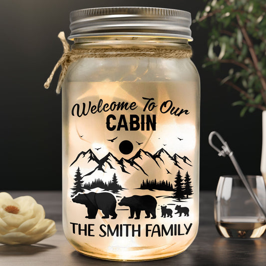 Welcome To Our Cabin- Personalized Mason Jar Night Light