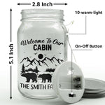 Welcome To Our Cabin- Personalized Mason Jar Night Light