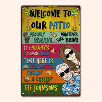 Welcome To Our Patio - Personalized Metal Sign