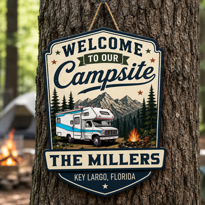 Welcome To Our Campsite - Personalized Wood Sign