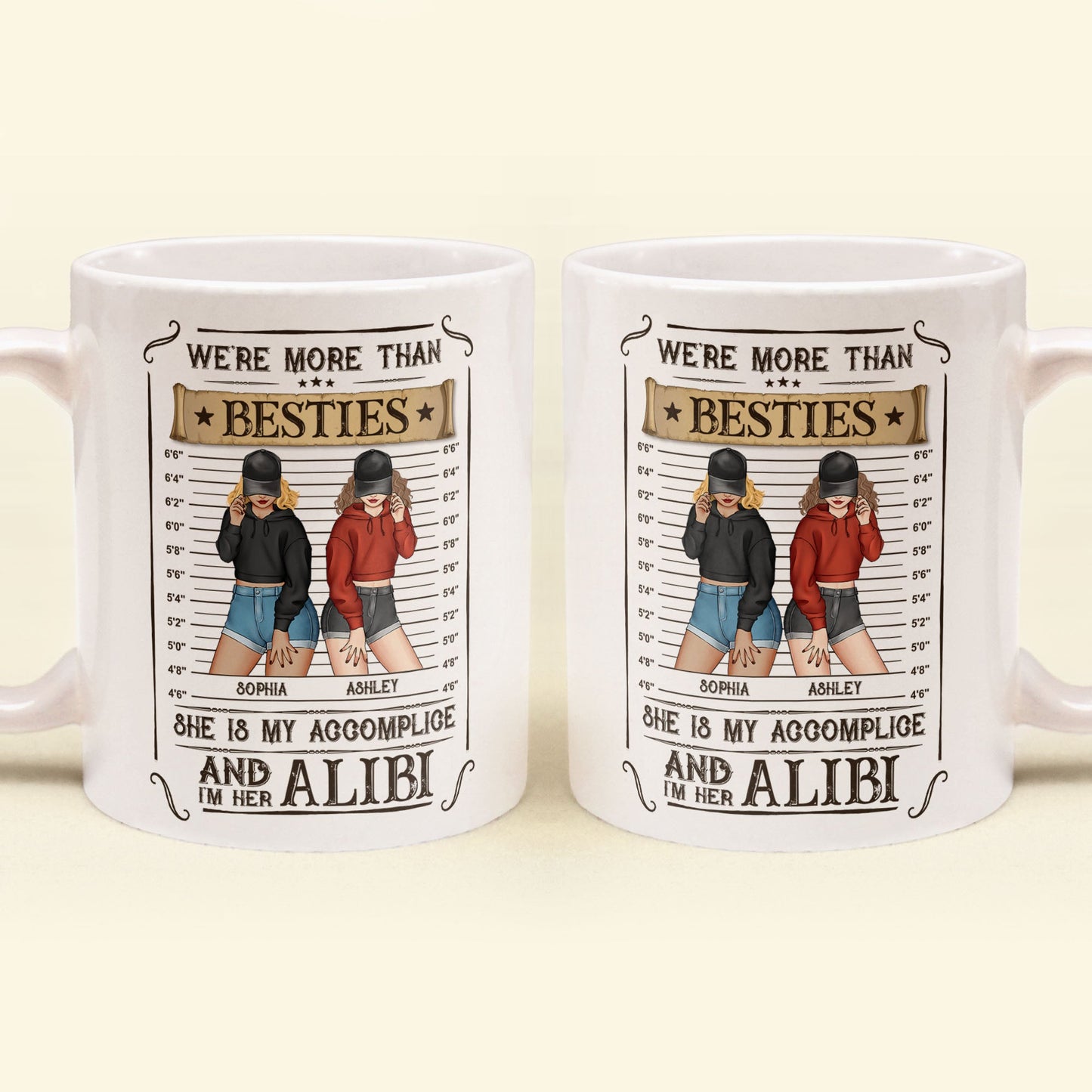 We're Accomplice & Alibi - Personalized Mug