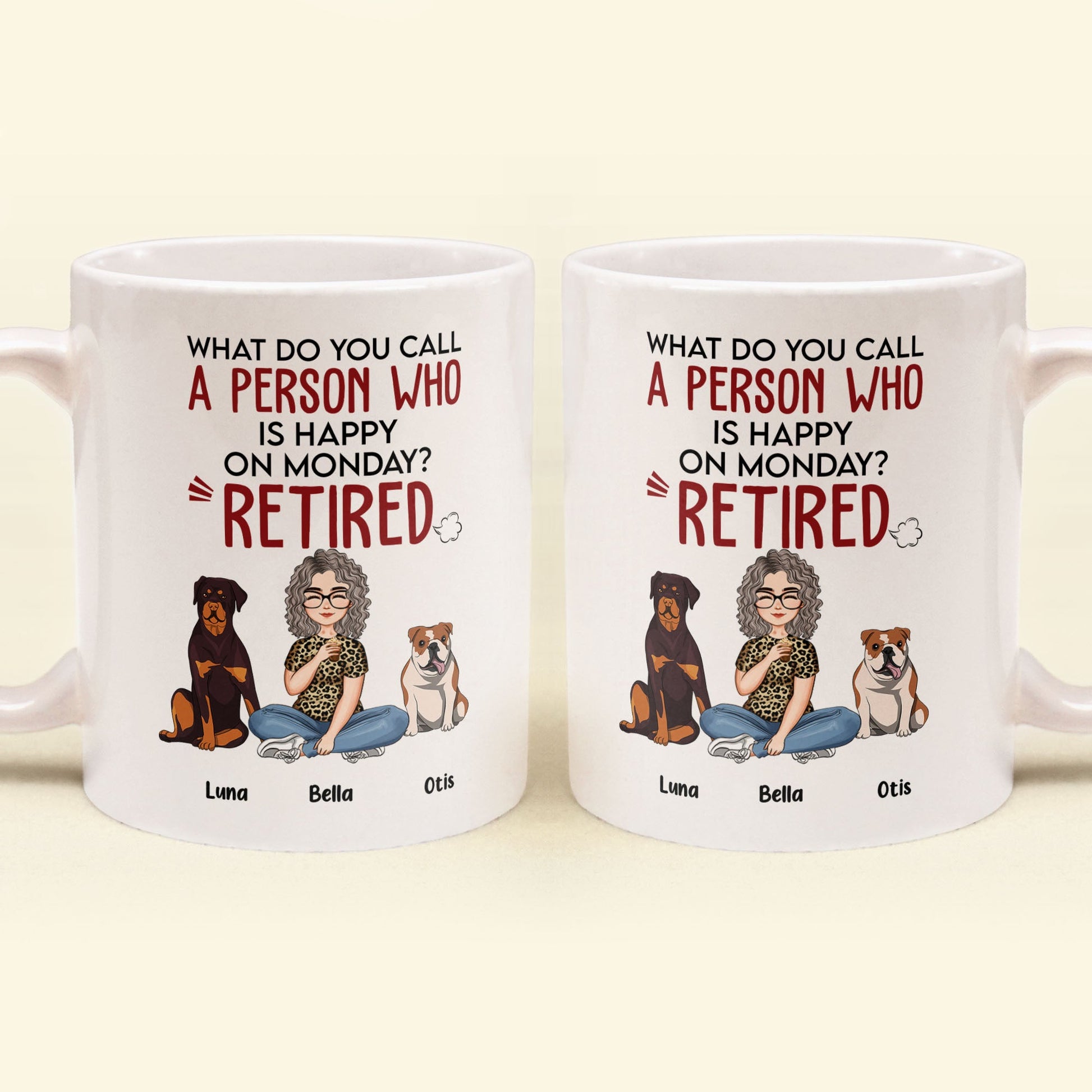 https://macorner.co/cdn/shop/files/What-Do-You-Call-A-Person-Who-Is-Happy-On-Monday-Retired_-Personalized-Mug_1.jpg?v=1685504623&width=1946