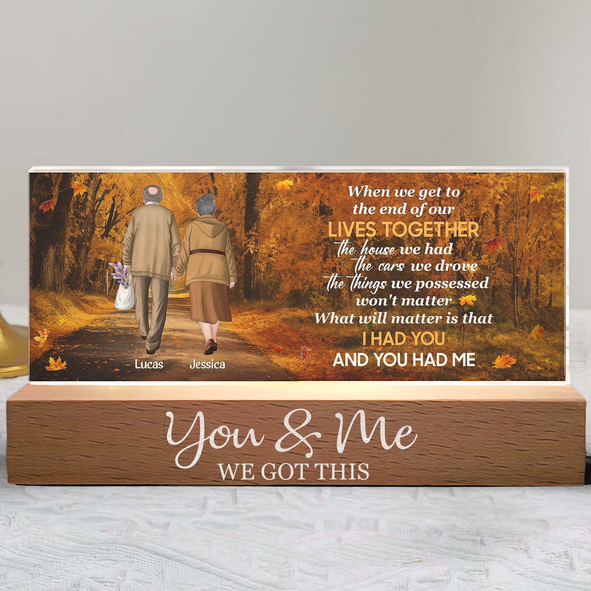 What Will Matter Is That I Had You You Had Me - Personalized LED Night Light